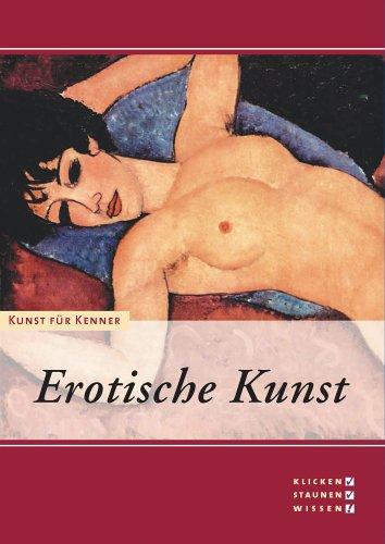 Kunst für Kenner - Erotische Kunst