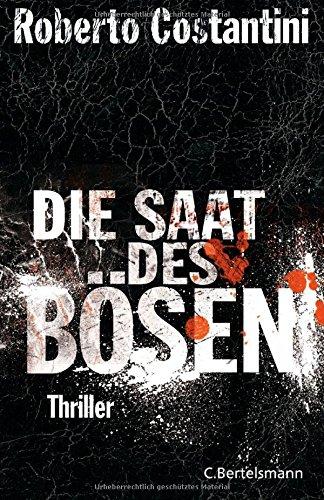 Die Saat des Bösen: Thriller