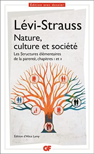 Nature, culture et société : Les structures élémentaires de la parenté, chapitres I et II