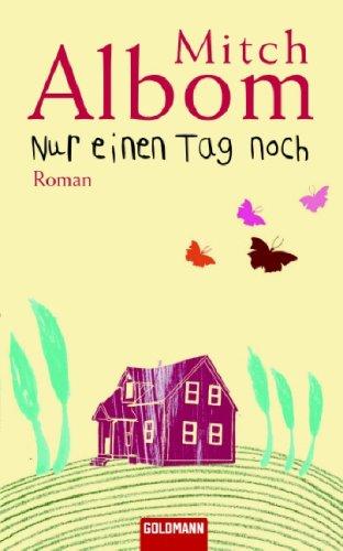 Nur einen Tag noch: Roman