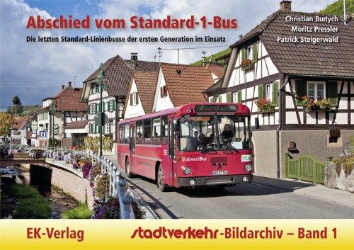 Stadtverkehr-Bildarchiv 01. Abschied vom Standard-1-Bus: Die letzten Standard-Linienbusse der ersten Generation im Einsatz