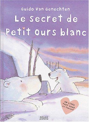 Le secret de petit ours blanc