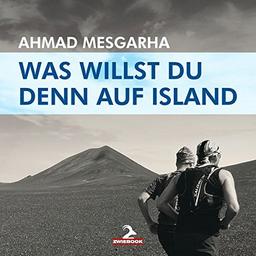 Was willst du denn auf Island: Meine Laufreise