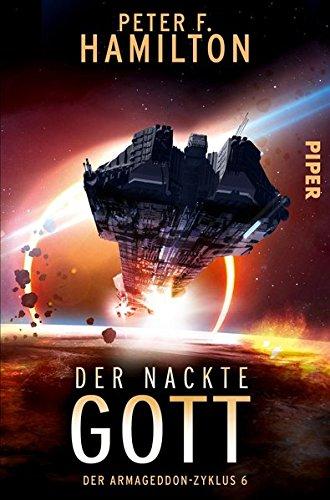 Der nackte Gott: Der Armageddon-Zyklus 6