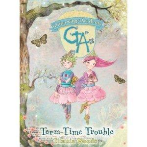 Term-Time Trouble (Glitterwings Academy)