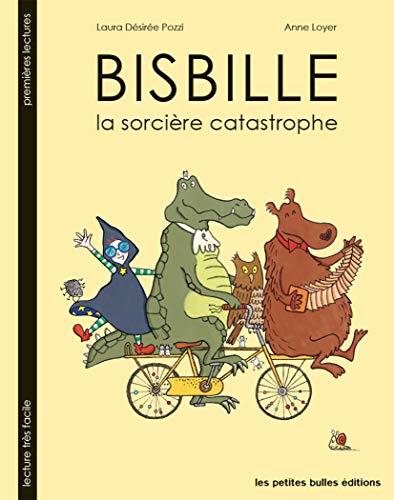 Bisbille. La sorcière catastrophe