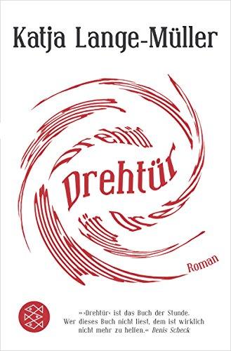 Drehtür: Roman