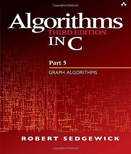 Algorithms in C, Part 5: Graph Algorithms (3rd Edition) (Pt.5)