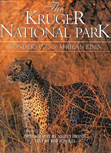 The Kruger National Park: Wonders of an African Eden