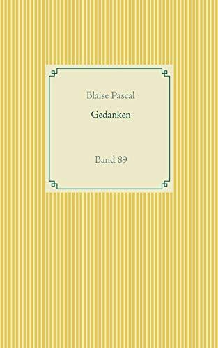 Gedanken: Band 89 (Taschenbuch-Literatur-Klassiker)