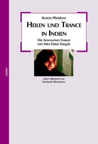 Heilen und Trance in Indien