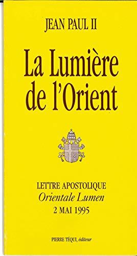 Lettre apostolique Orientale lumen du souverain pontife Jean-Paul II aux évêques, au clergé et aux fidèles à l'occasion du centenaire de la lettre apostolique Orientalium dignitas du pape Léon XIII