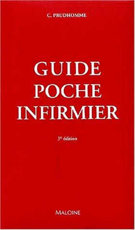 Guide Poche Infirmier. 3ème édition