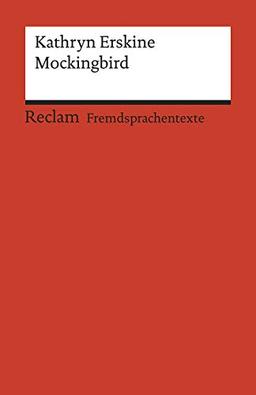 Mockingbird: Englischer Text mit deutschen Worterklärungen. B1 (GER) (Reclams Universal-Bibliothek)