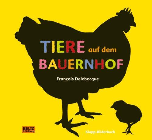 Tiere auf dem Bauernhof: Klapp-Bilderbuch