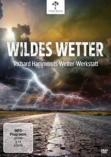 Wildes Wetter - Richard Hammonds Wetter-Werkstatt