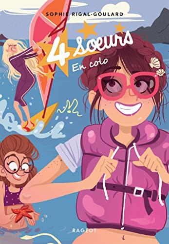 4 soeurs. Vol. 5. En colo