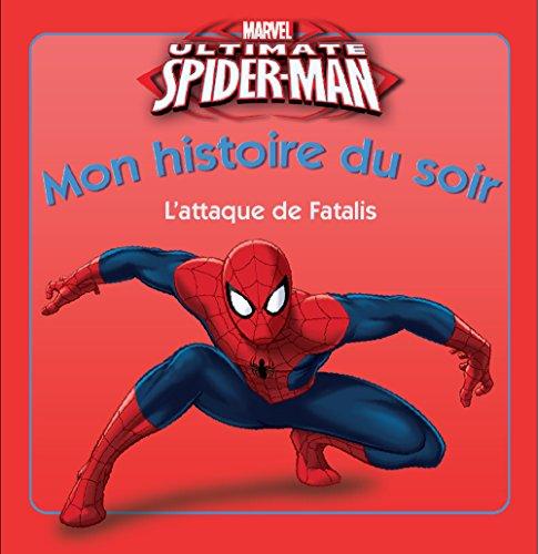 Ultimate Spider-Man : l'attaque de Fatalis