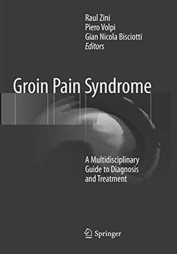 Groin Pain Syndrome: A Multidisciplinary Guide to Diagnosis and Treatment