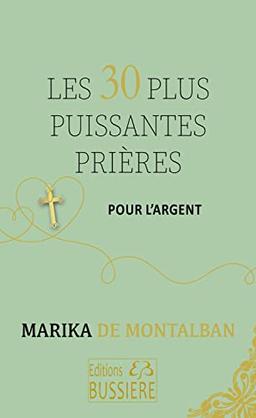 Les 30 plus puissantes prières pour l'argent