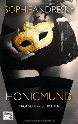 Honigmund: Erotische Geschichten