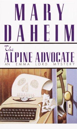 Alpine Advocate: An Emma Lord Mystery