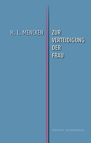 Zur Verteidigung der Frau