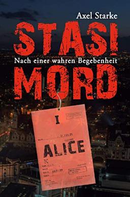 Stasi-Mord: Alice