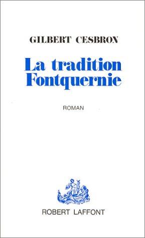 La Tradition Fontquernie