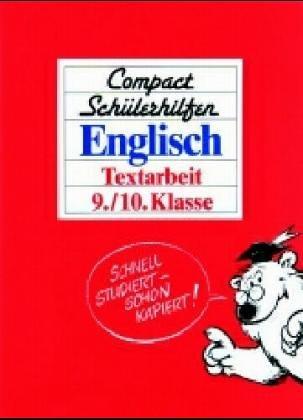 Compact Schülerhilfen, Englisch, Textarbeit, 9./10. Klasse