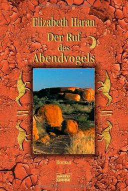 Der Ruf des Abendvogels: Roman