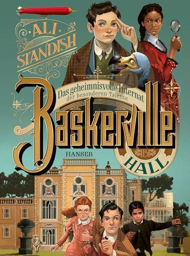 Baskerville Hall - Das geheimnisvolle Internat der besonderen Talente