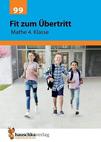 Fit zum Übertritt - Mathe 4. Klasse (Lernzielkontrollen, Tests und Proben, Band 99)