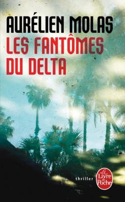 Les fantômes du delta