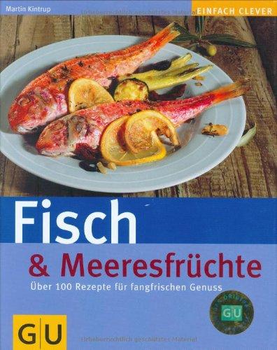 Fisch & Meeresfrüchte (GU einfach clever)