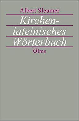 Kirchenlateinisches Wörterbuch: Zweite, sehr vermehrte Auflage des "Liturgischen Lexikons" unter umfassendster Mitarbeit von Joseph Schmid herausgegeben.