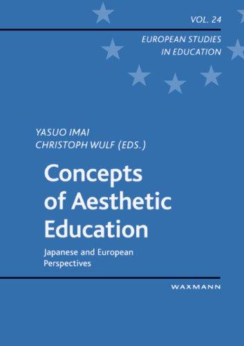 Concepts of Aesthetic Education: Japanese and European Perspectives (European Studies in Education)