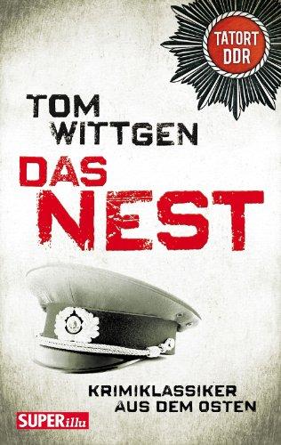 Das Nest: Tatort DDR - Kriminalklassiker aus dem Osten