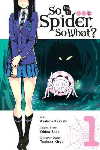 So I'm a Spider, So What? Vol. 1 (manga) (So I'm a Spider, So What? (manga), Band 1)