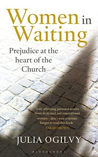 Women in Waiting: Prejudice at the Heart of the Church