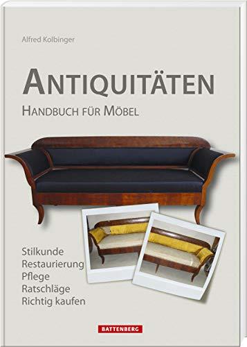 Antiquitäten: Handbuch für Möbel