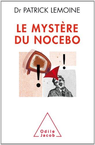 Le mystère du nocebo