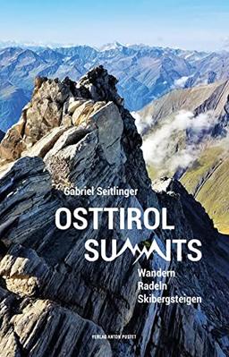 Osttirol Summits: Wandern, Radeln, Skibergsteigen