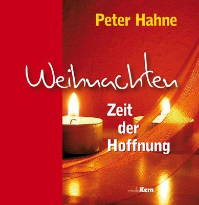 Weihnachten - Zeit der Hoffnung