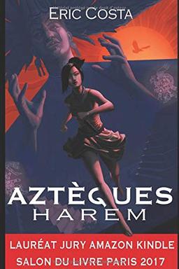 Harem: Aztèques