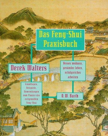 Das Feng-Shui Praxisbuch