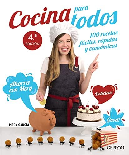 Cocina para todos: 100 recetas fáciles, rápidas y económicas (Libros singulares)