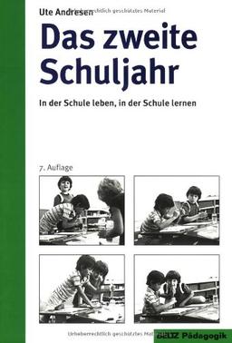 Das zweite Schuljahr (Reihe Pädagogik)