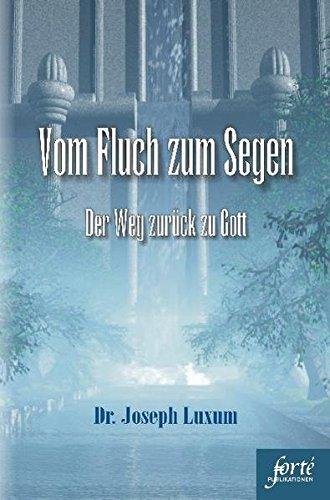 Vom Fluch zum Segen: Der Weg zurück zu Gott