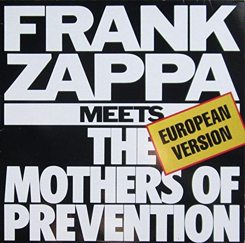 Frank Zappa Meets The Mothers Of Prevention